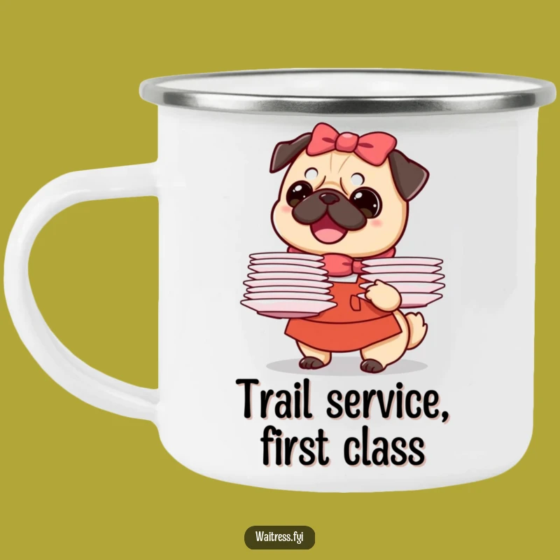 Funny Pug Waitress Camping Mug: Durable Dog Design for Outdoor Adventures, Great Gift