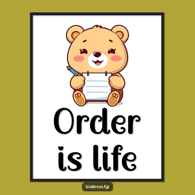 Funny Kawaii Bear Order Taker Digital Art: Instant Happy Bear Decor, Perfect Printable Funny Gift!