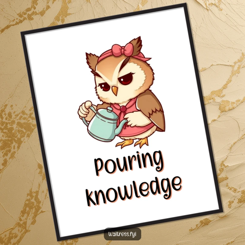 Funny Owl Waitress Digital Art Print of a determined owl pouring tea, instantly downloadable and perfect as a funny gift.