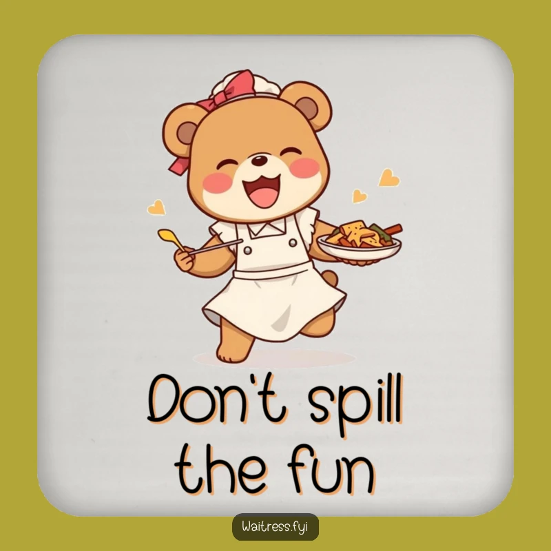 Funny Bear Waitress Drink Coaster: Food Saver, Humorous Table Protector Gift