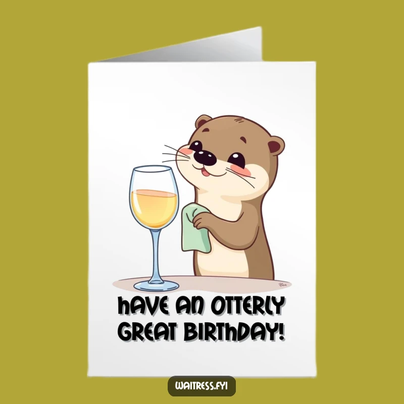 Free Printable Funny Birthday Card: Happy Otter Wine Glass Humor