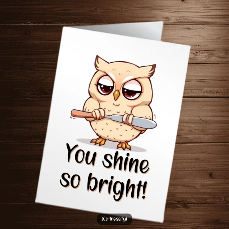 Funny Free Printable Congratulations Card: Determined Kawaii owl polishing silverware, symbolizing the gleam of achievement.