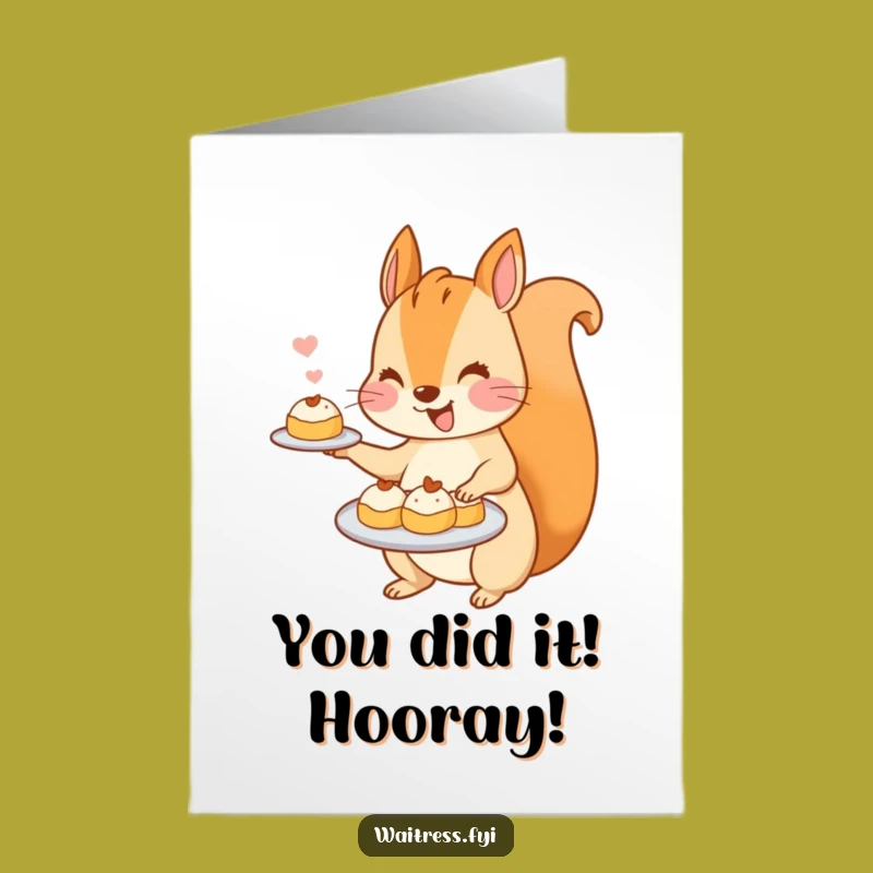 Free Printable Congratulations Card: Funny Kawaii Squirrel Pastry Success! Downloadable Gift.