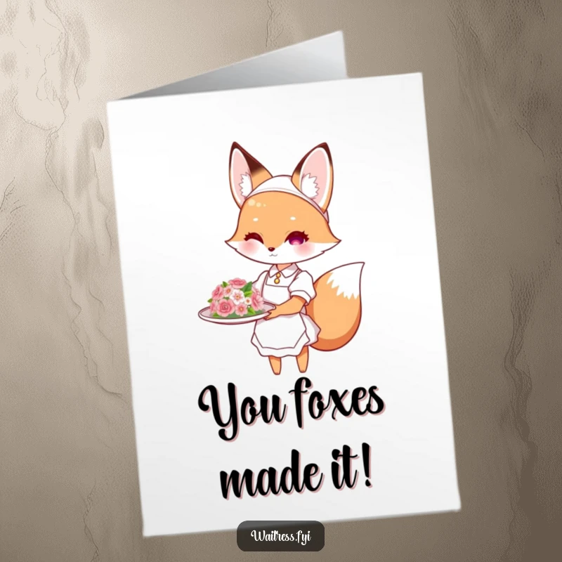 Cute Free Printable Congratulations Card: Fox waitress gracefully presenting a floral dish, celebrating your achievement with style.