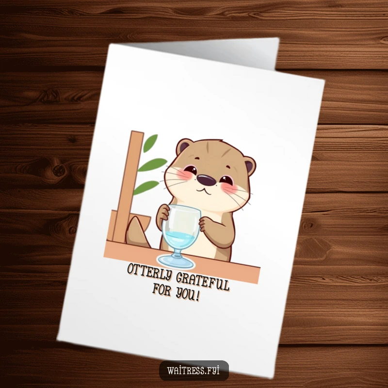Funny Free Printable Thank You Card: Otter server carefully polishing an invisible glass, symbolizing dedicated thanks.