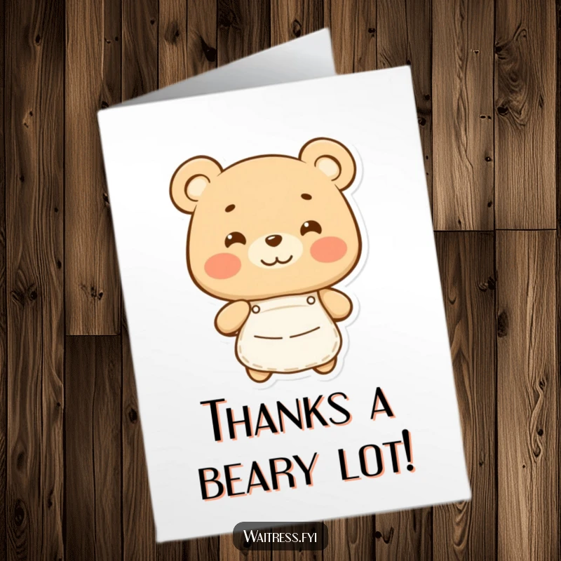 Funny Free Printable Thank You Card: Happy bear in apron, offering thanks, a warm downloadable gift.