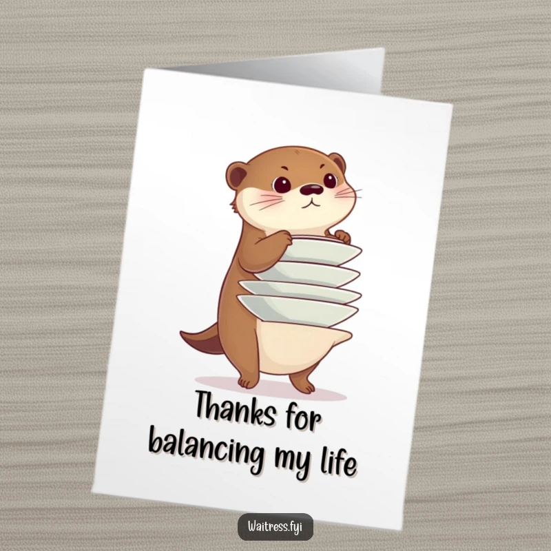 Funny Free Printable Thank You Card: Diligent otter balances a stack of plates precariously, thanking them for handling things with care.