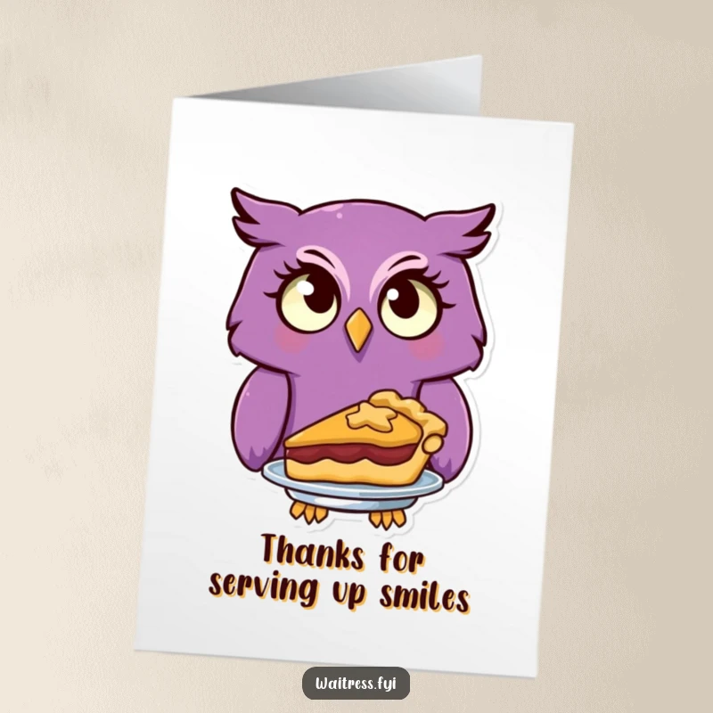Funny free printable thank you card: A curious purple owl with a quizzical gaze serves a tempting pie, expressing gratitude.