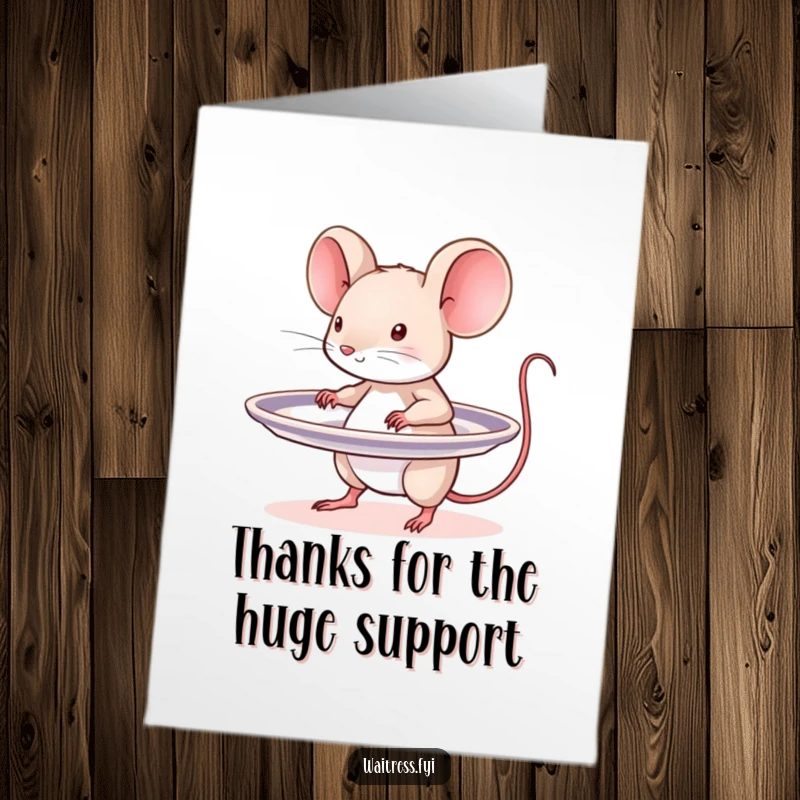 Funny Free Printable Thank You Card: A small mouse carrying a giant platter, wobbling with thanks.