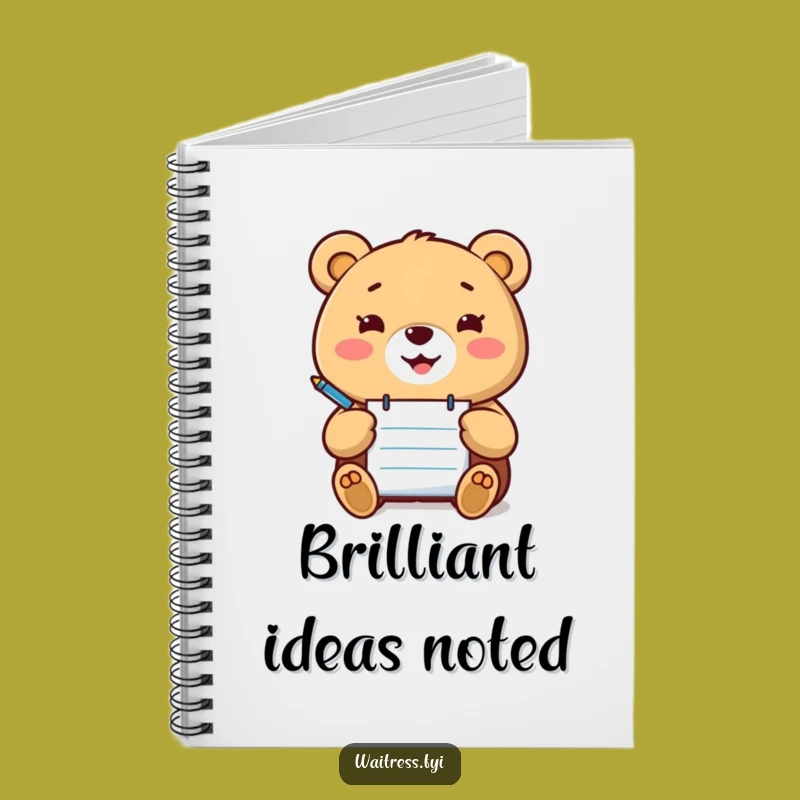Funny Kawaii Bear Order Taker Notebook: Jot Down Ideas with a Happy Bear, Perfect Funny Gift!