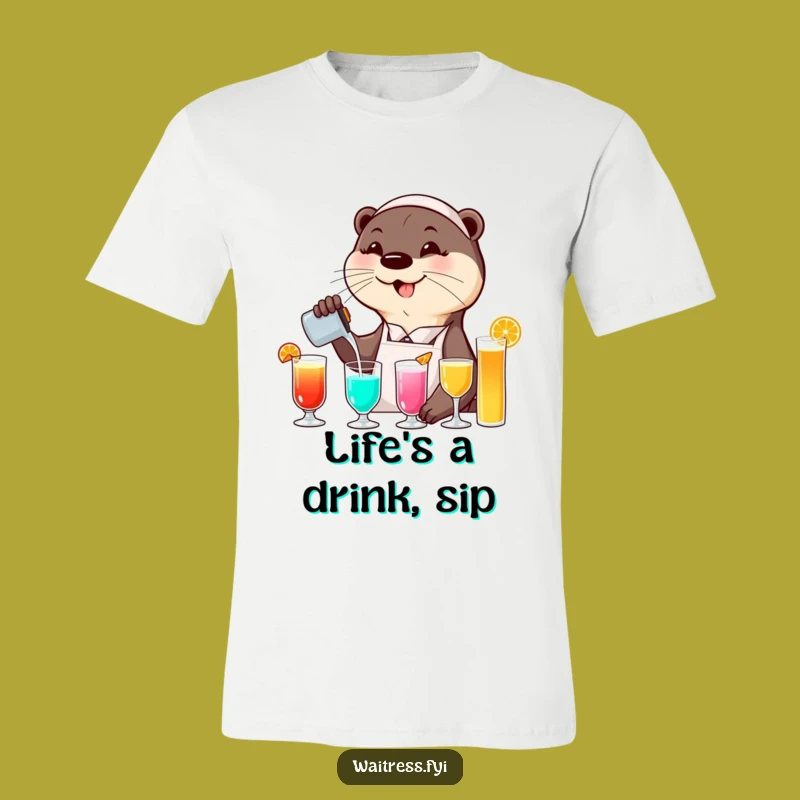 Funny Otter Waitress T-Shirt: Joyful Drink Pouring, Hilarious Gift for Bartenders