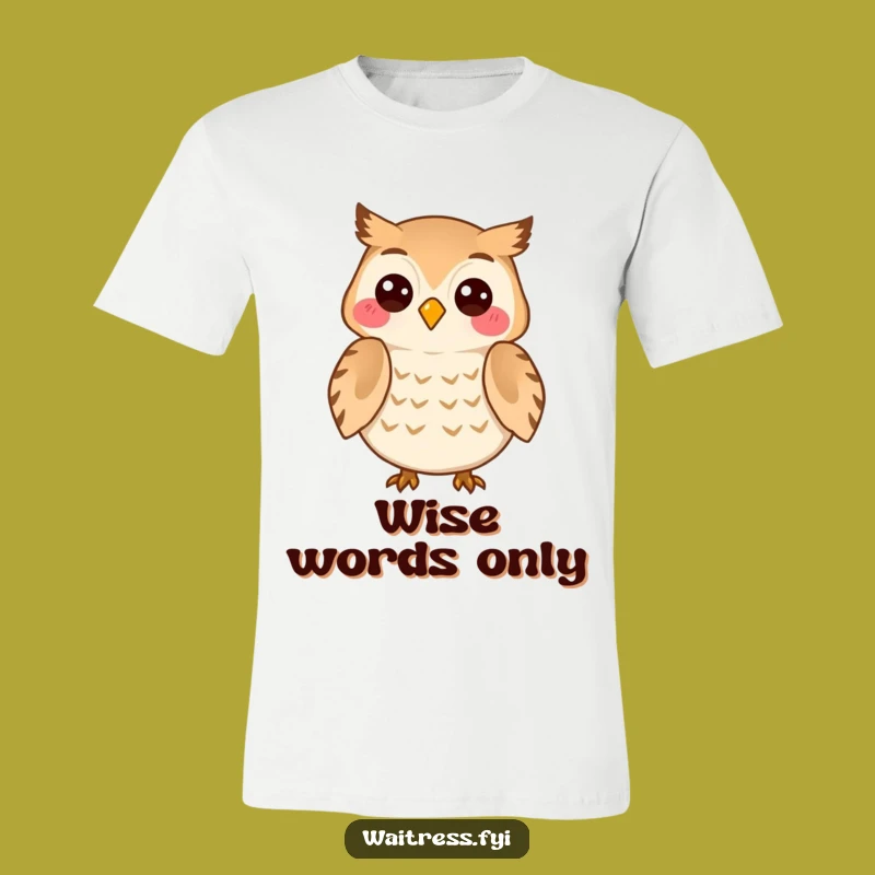 Funny Owl Listener T-Shirt: Wise Advisor Tee, Empathetic Friend Gift, Fun Shirt